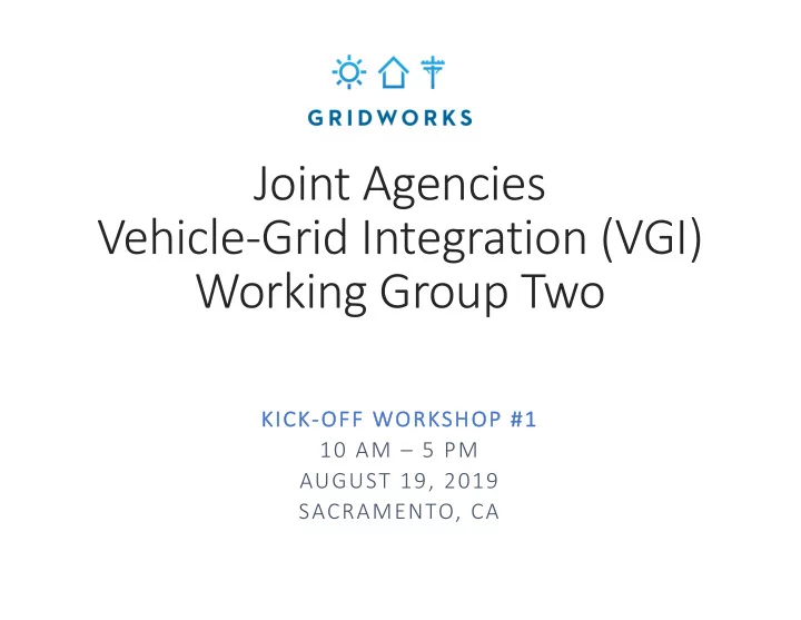 joint agencies vehicle grid integration vgi working group