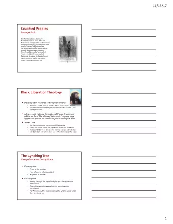 11/13/17  Crucified Peoples  Strange Fruit  Southern trees bear a strange fruit  Blood on the