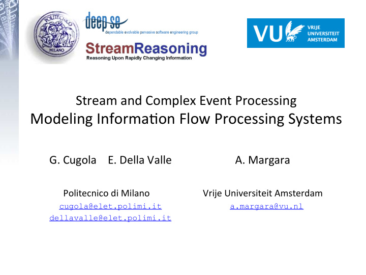 modeling informa9on flow processing systems