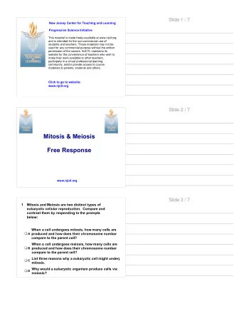 Mitosis &amp; Meiosis  Free Response  www.njctl.org  Slide 3 / 7  1  Mitosis and Meiosis are two