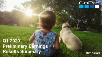 Q1 2020  Preliminary Earnings  Results Summary  May 7, 2020  SAFE HARBOR STATEMENT  This