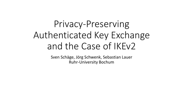 privacy preserving authenticated key exchange and the