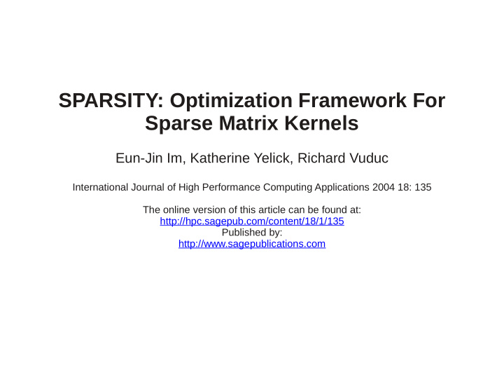 sparsity optimization framework for sparse matrix kernels