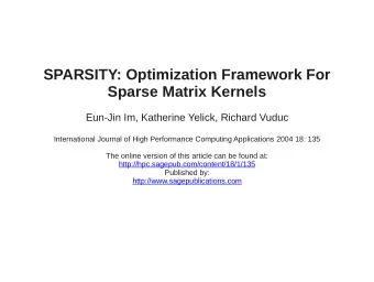 SPARSITY: Optimization Framework For  Sparse Matrix Kernels  Eun-Jin Im, Katherine Yelick, Richard