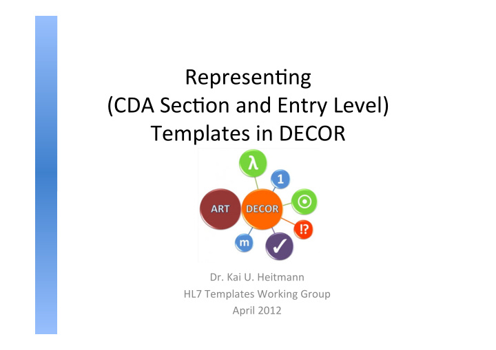 represen ng cda sec on and entry level templates in decor