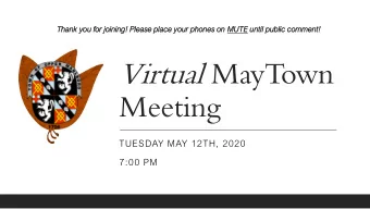Meeting  TUESDAY MAY 12TH, 2020  7:00 PM  Agenda  Roll  ll Call  The Pledge of Allegiance