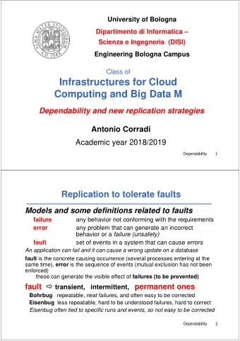 Infrastructures for Cloud  Computing and Big Data M  Dependability and new replication strategies
