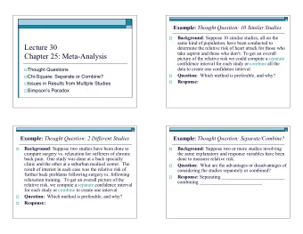 Lecture 30  determine the relative risk of heart attack for those who  take aspirin and those who