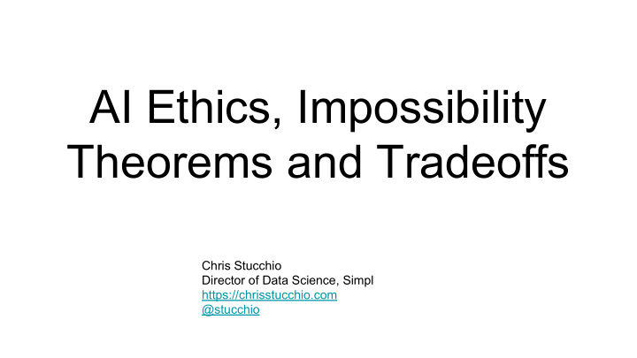 ai ethics impossibility theorems and tradeoffs