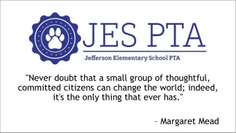 &quot;Never doubt that a small group of thoughtful,  committed citizens can change the world;