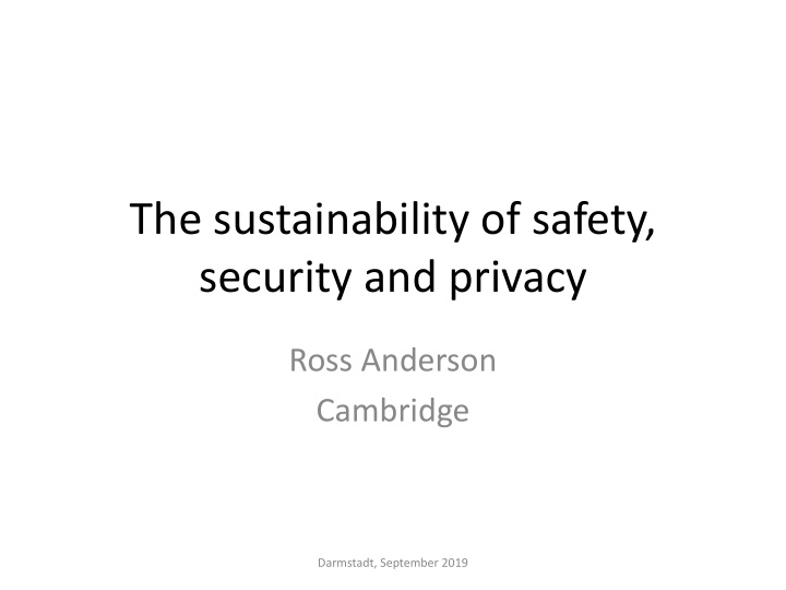 the sustainability of safety security and privacy
