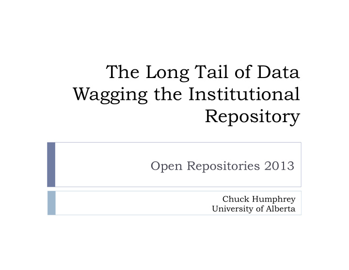 the long tail of data wagging the institutional repository