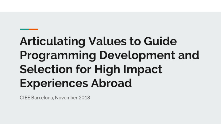 articulating values to guide programming development and