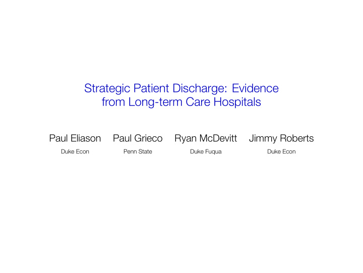strategic patient discharge evidence from long term care