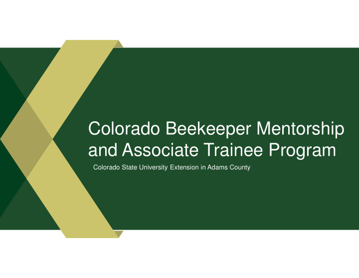 colorado beekeeper mentorship and associate trainee