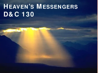 H EAVEN  S M ESSENGERS  D&amp; C 130 BYU G RAFFITI  Police Beat (Daily Universe):  Graffiti was