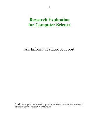 Research Evaluation  for Computer Science  An Informatics Europe report Draft , not for general