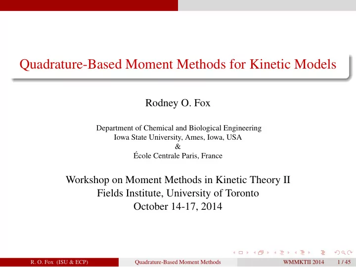 quadrature based moment methods for kinetic models