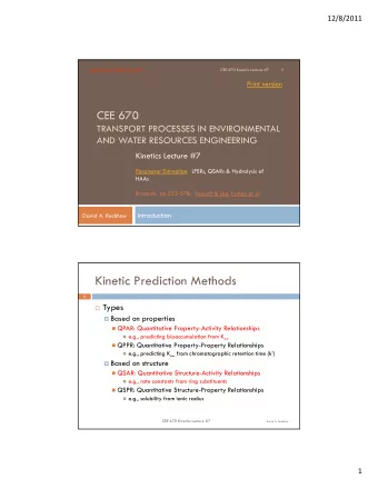 Kinetic Prediction Methods  2  Types  Based on properties  QPAR: Quantitative
