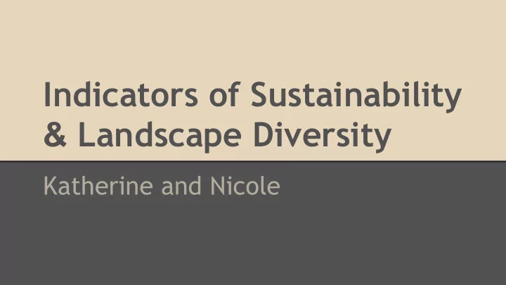 indicators of sustainability amp landscape diversity