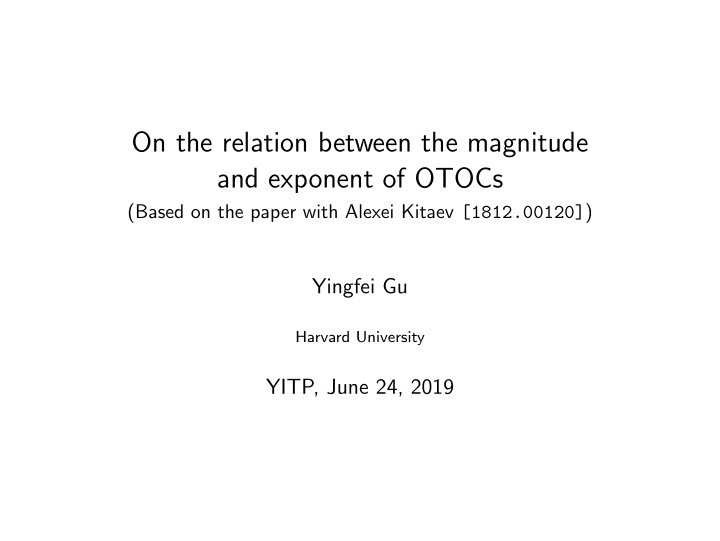 on the relation between the magnitude and exponent of