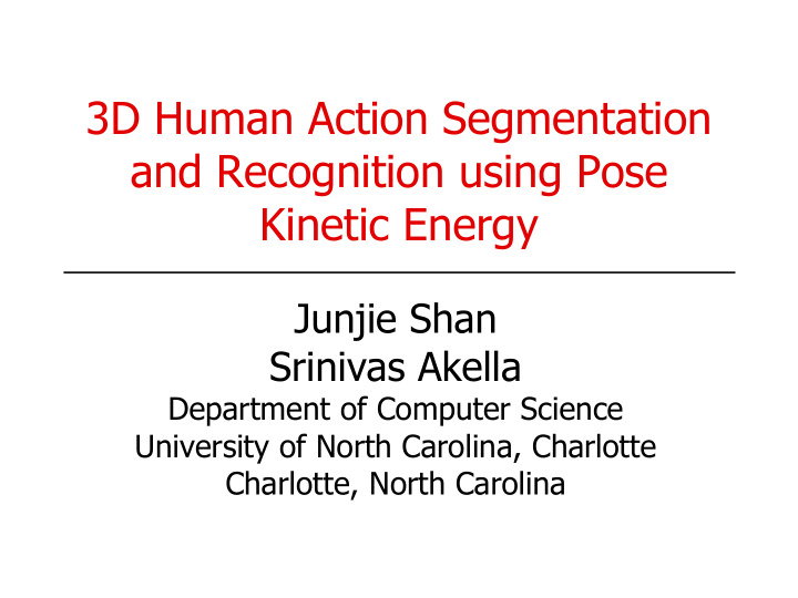3d human action segmentation and recognition using pose