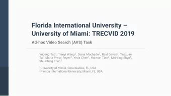Florida International University   University of Miami: TRECVID 2019  Ad-hoc Video Search (AVS)