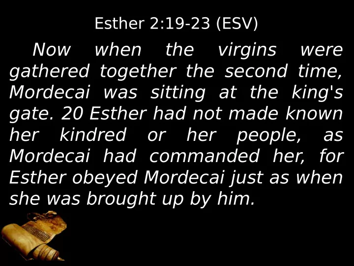 now when the virgins were gathered together the second