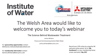 welcome you to todays webinar  The Science Behind Wastewater Treatment  Joshua Williams  Process