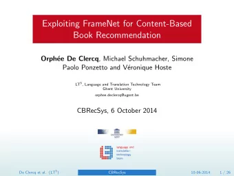 Exploiting FrameNet for Content-Based  Book Recommendation  Orph ee De Clercq , Michael
