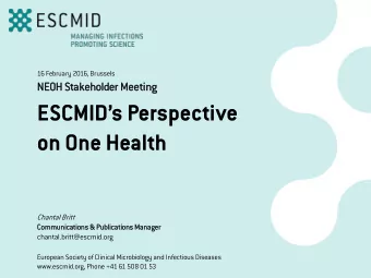 on One Health  Chantal Britt  Co  Commun  unications  s &amp; Publications  s Manager