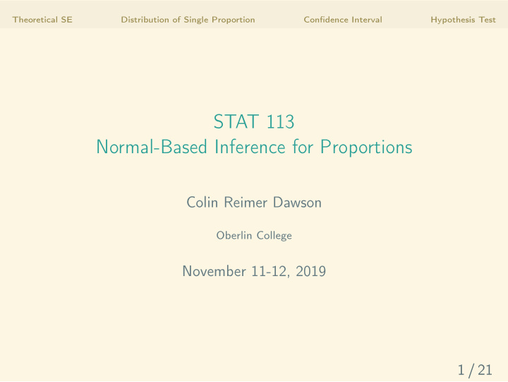 stat 113 normal based inference for proportions