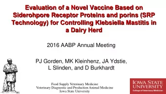 Siderohpore Receptor Proteins and porins (SRP  Technology) for Controlling Klebsiella Mastitis in