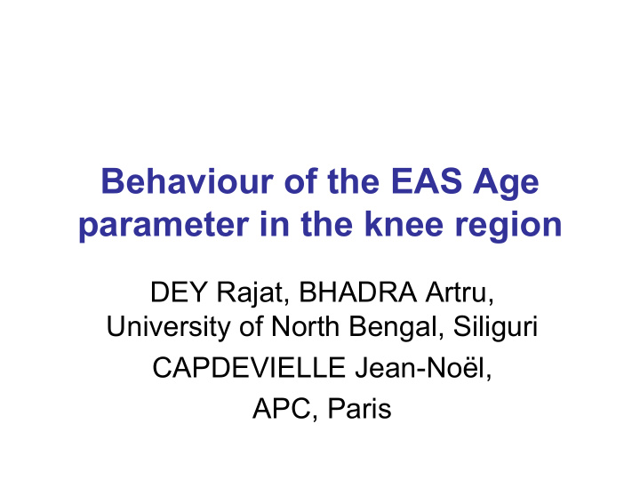 behaviour of the eas age parameter in the knee region