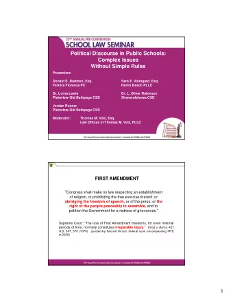 Political Discourse in Public Schools:  Complex Issues  Without Simple Rules  Presenters:  Donald