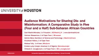 Audience M  Moti  tivati  tions f  for S  Sharing D  Dis- an  and  Misinformati  tion: A  A C