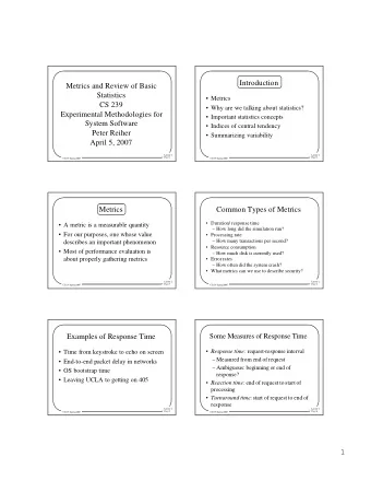 Introduction  Metrics and Review of Basic  Statistics   Metrics  CS 239   Why are we talking