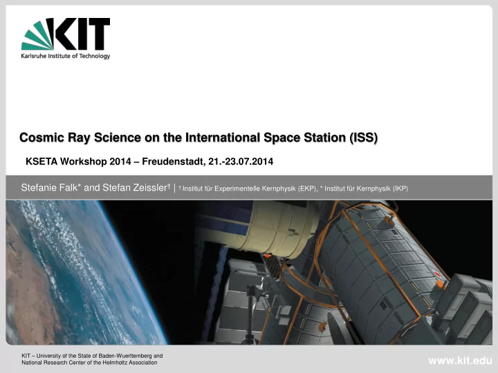 cosmic ray science on the international space station iss