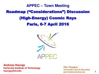 (High  (High-Ene  Energy)  y) Co  Cosmic Ra  smic Rays  ys  Paris,  aris, 6-7  7 April  pril 201