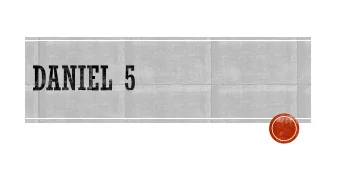 nobles and drank wine with them. 2 While Belshazzar was  drinking his wine, he gave orders to bring