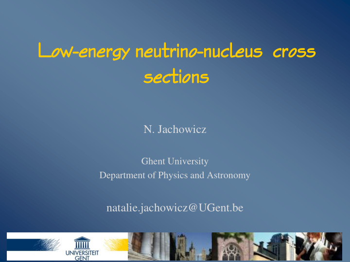 lo low energy energy ne neut utrino rino nucleus nucleus