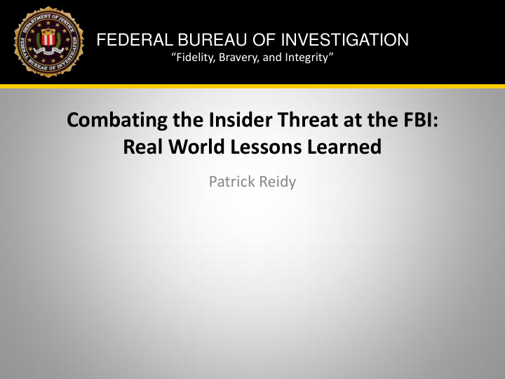 combating the insider threat at the fbi