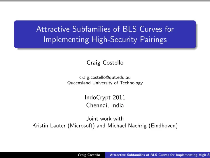 attractive subfamilies of bls curves for implementing