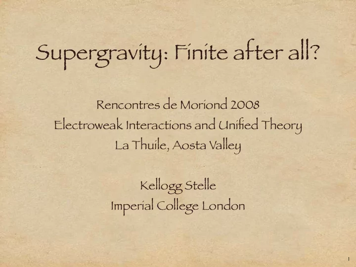 supergravity finite after all