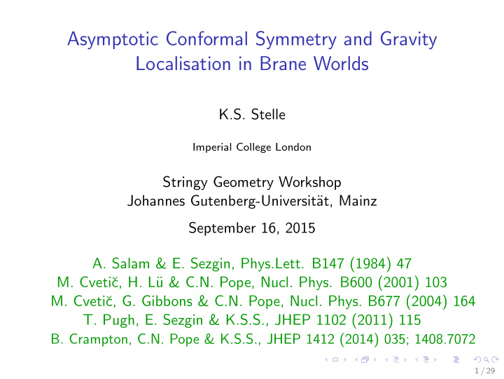 asymptotic conformal symmetry and gravity localisation in