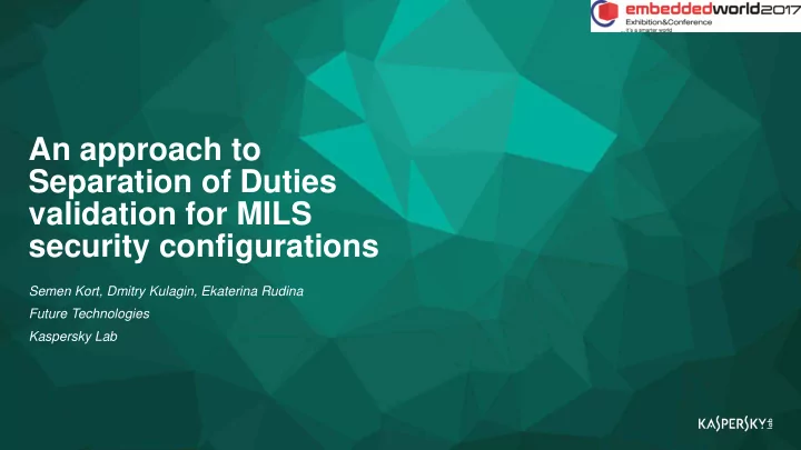 an approach to separation of duties validation for mils