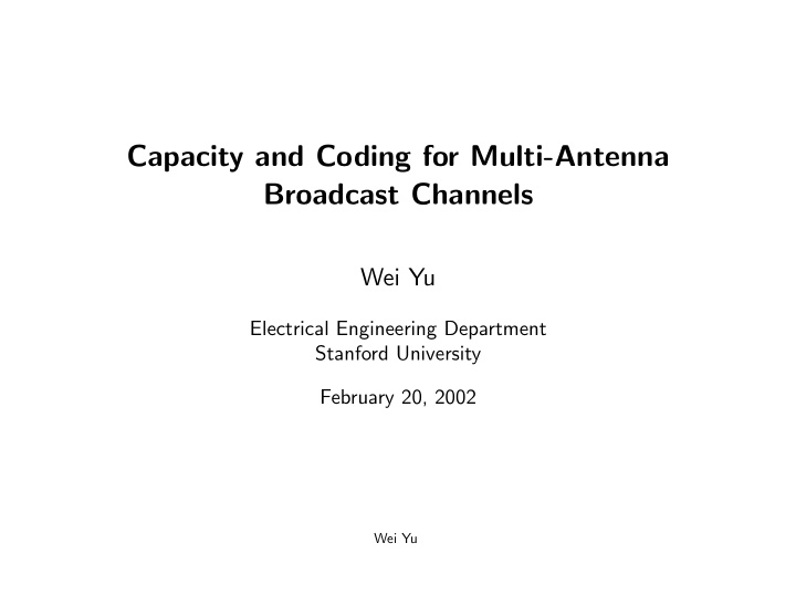 capacity and coding for multi antenna broadcast channels