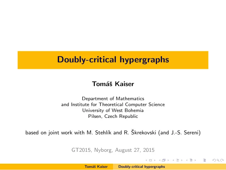 doubly critical hypergraphs