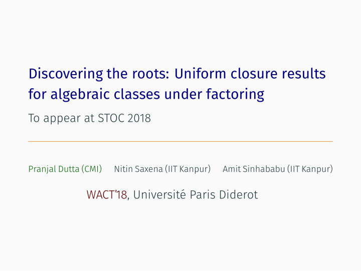 discovering the roots uniform closure results for