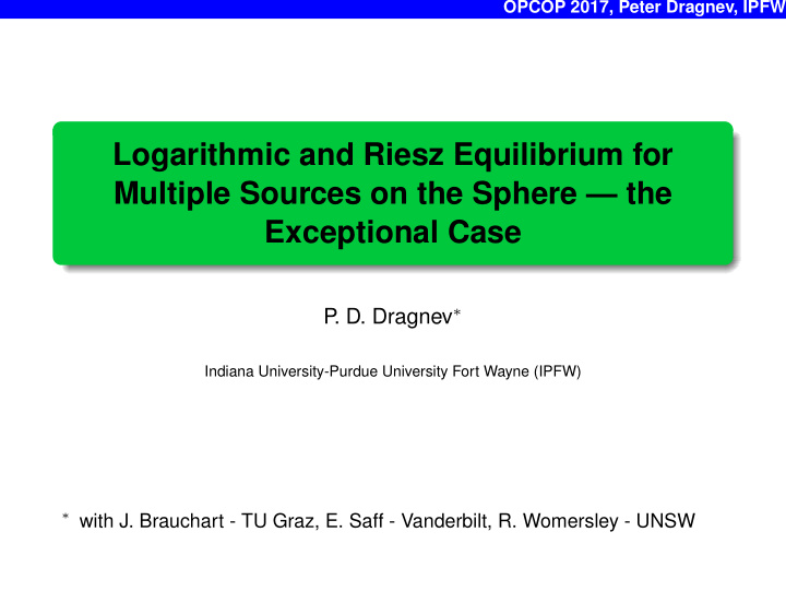 logarithmic and riesz equilibrium for multiple sources on